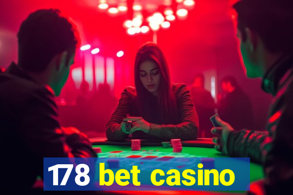 178 bet casino