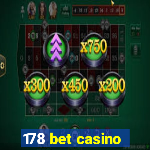 178 bet casino