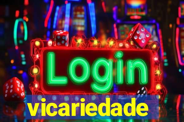 vicariedade