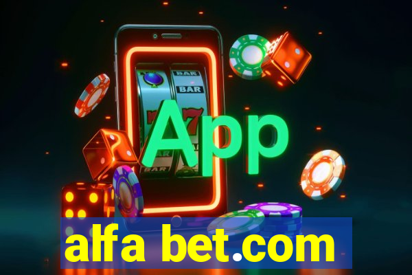 alfa bet.com