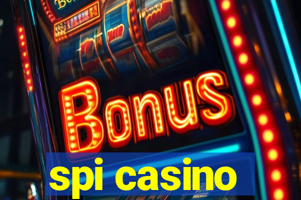 spi casino