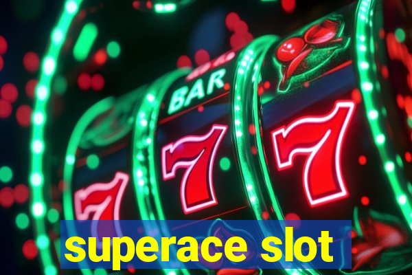 superace slot