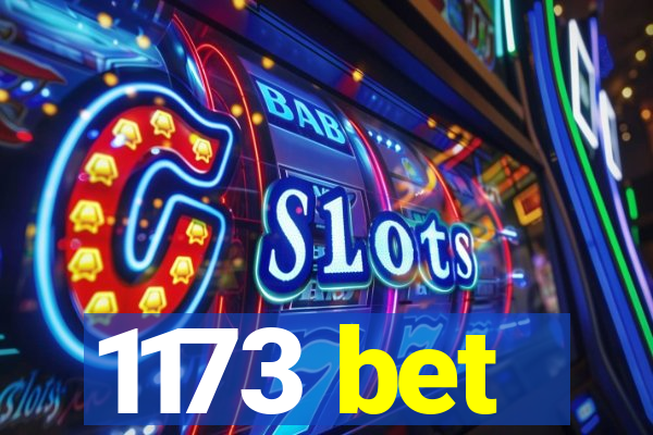 1173 bet