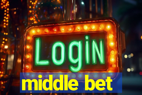 middle bet