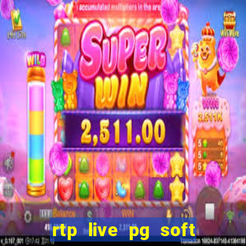 rtp live pg soft slot gac