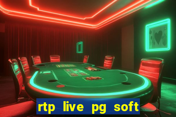 rtp live pg soft slot gac