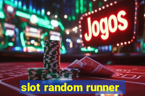 slot random runner