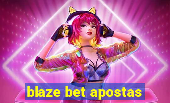 blaze bet apostas