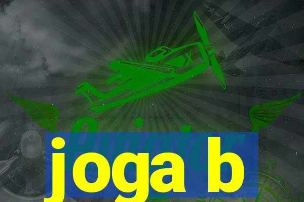 joga b