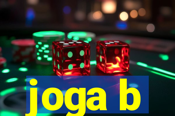 joga b