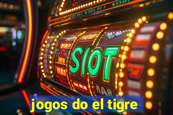 jogos do el tigre