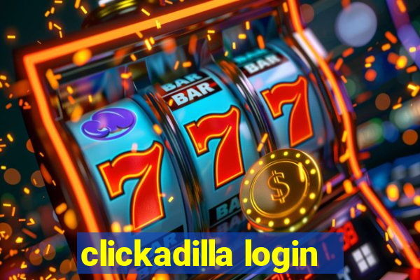 clickadilla login