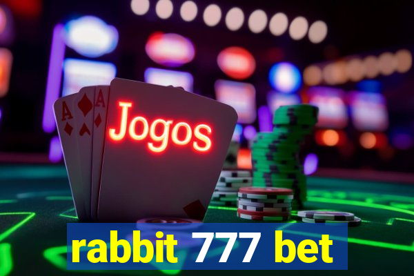 rabbit 777 bet