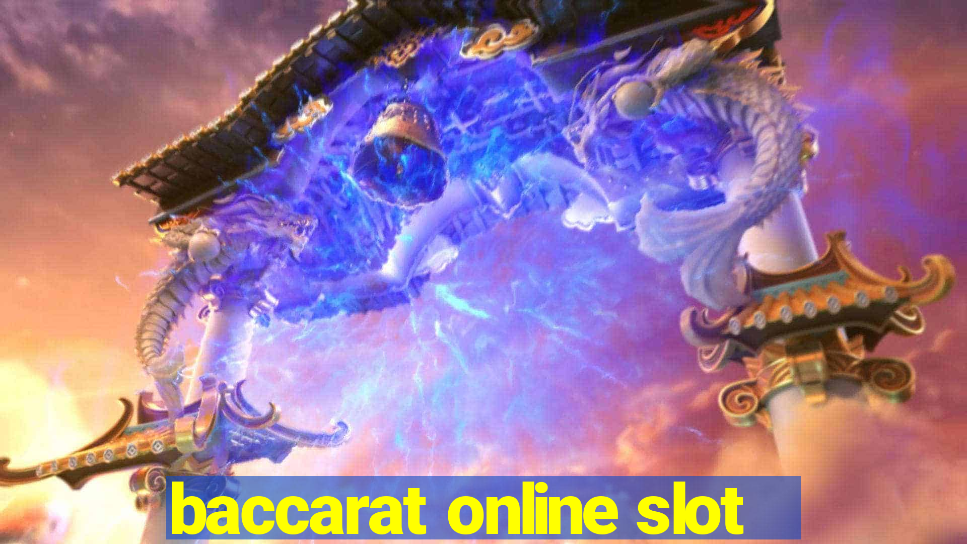 baccarat online slot