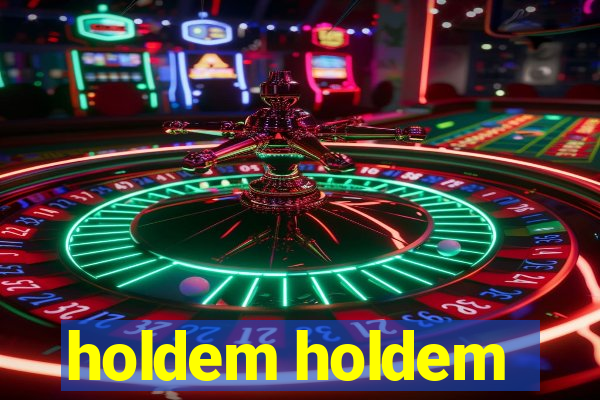 holdem holdem