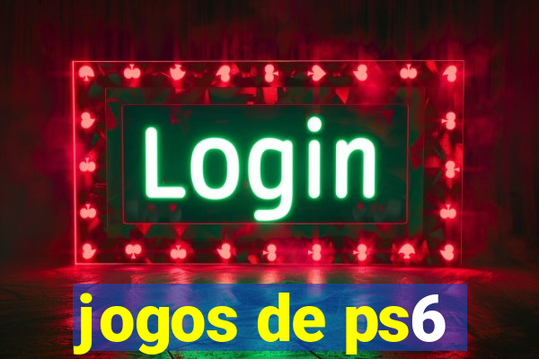 jogos de ps6