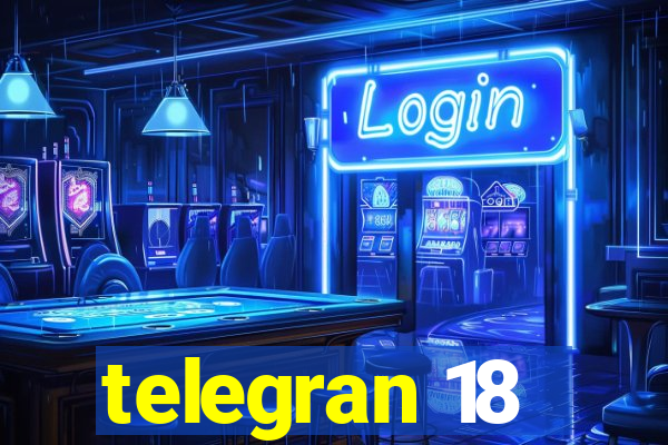 telegran 18