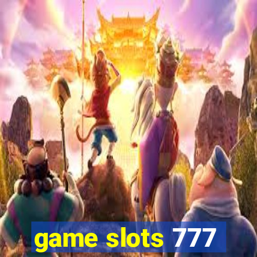 game slots 777