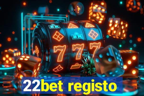 22bet registo