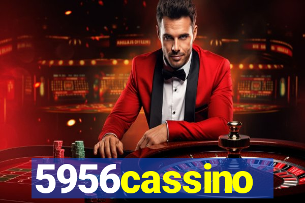 5956cassino