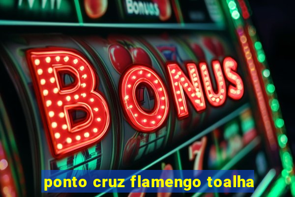 ponto cruz flamengo toalha