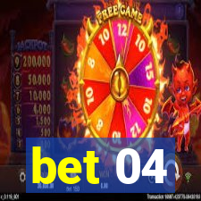 bet 04