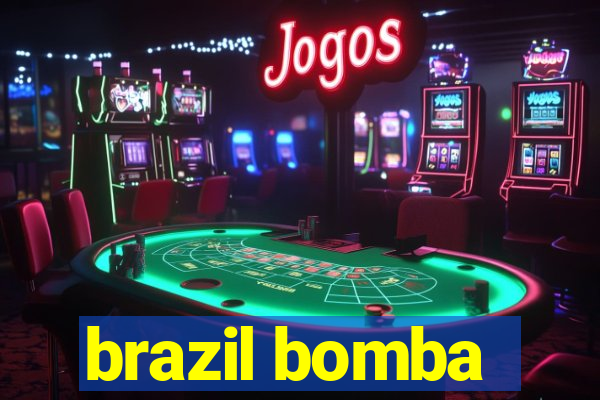 brazil bomba