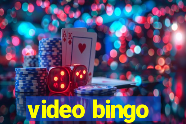 video bingo