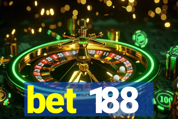 bet 188