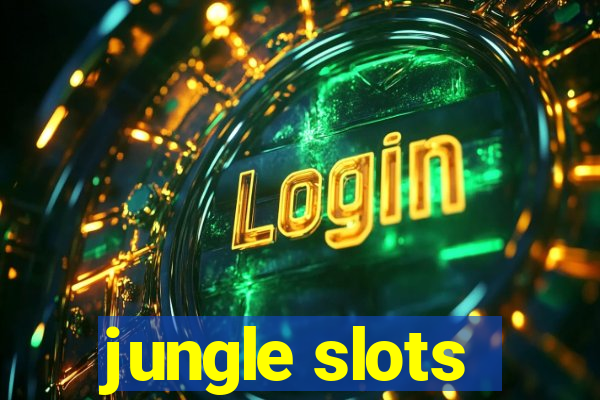 jungle slots