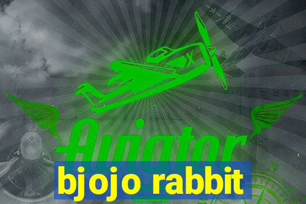 bjojo rabbit