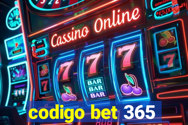 codigo bet 365