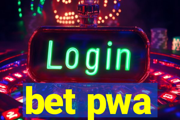 bet pwa