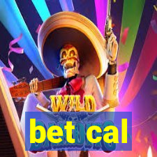 bet cal