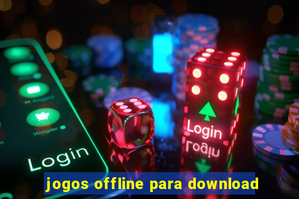 jogos offline para download