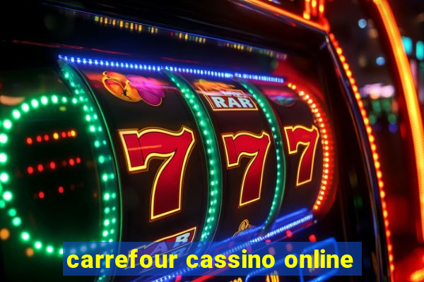 carrefour cassino online