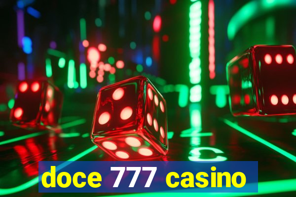 doce 777 casino