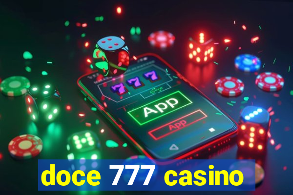 doce 777 casino