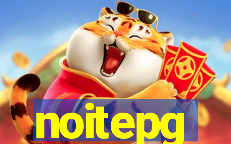 noitepg