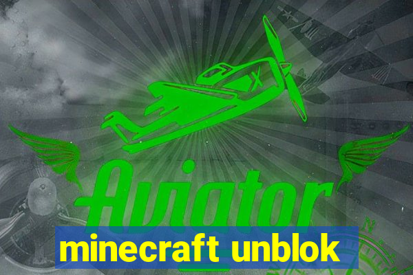 minecraft unblok