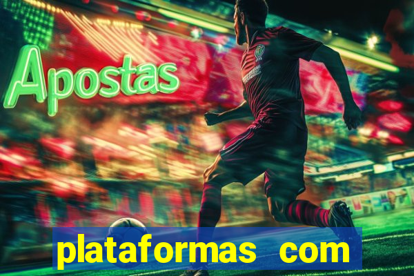 plataformas com bonus sem deposito