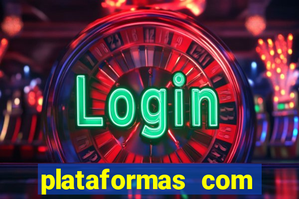 plataformas com bonus sem deposito