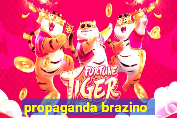 propaganda brazino