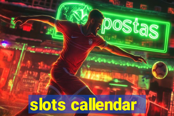 slots callendar