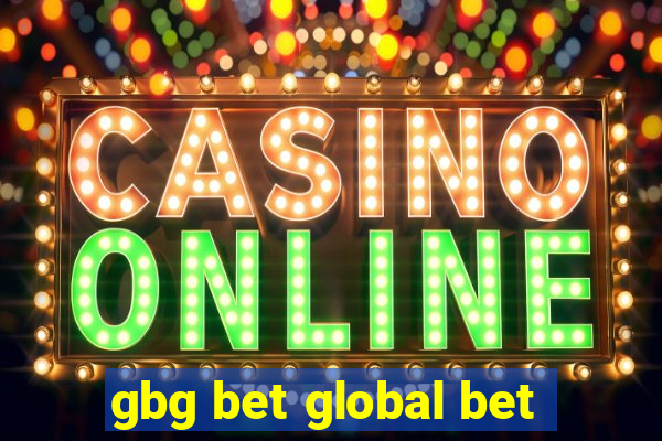 gbg bet global bet