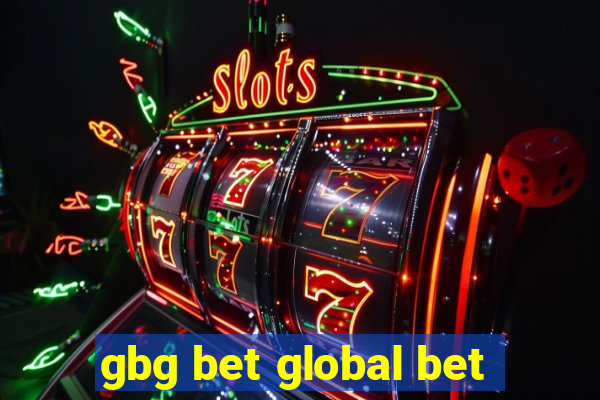 gbg bet global bet