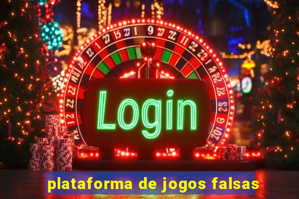 plataforma de jogos falsas