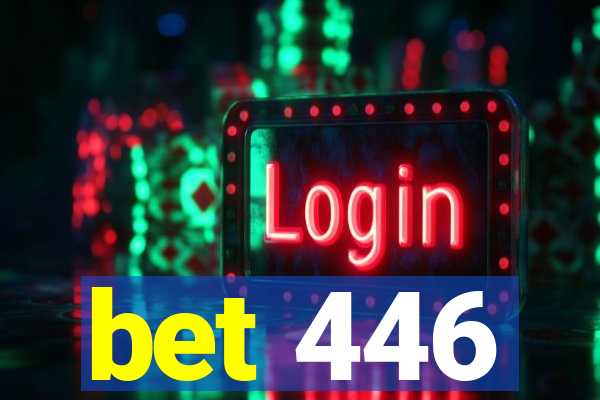 bet 446