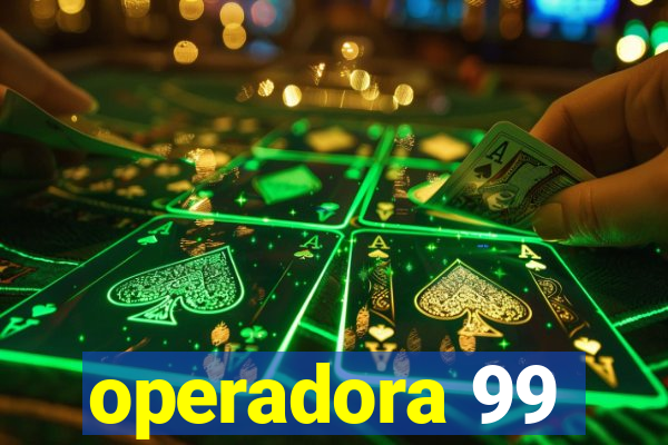 operadora 99