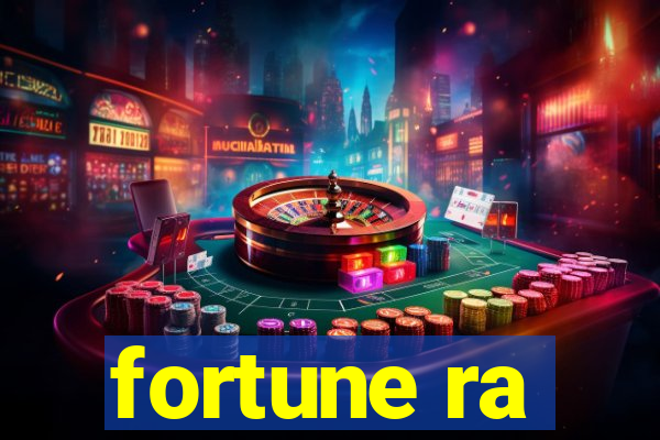 fortune ra